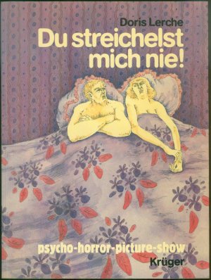 gebrauchtes Buch – Doris Lerche – Du streichelst mich nie!