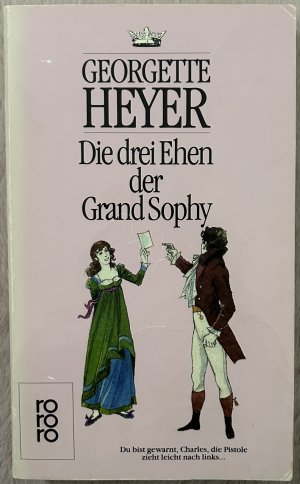 gebrauchtes Buch – Georgette Heyer – Die drei Ehen der Grand Sophy