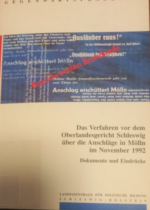 gebrauchtes Buch – Cords, Lars Ch – Das Verfahren vor dem Oberlandesgericht Schleswig über die Anschläge in Mölln im November 1992