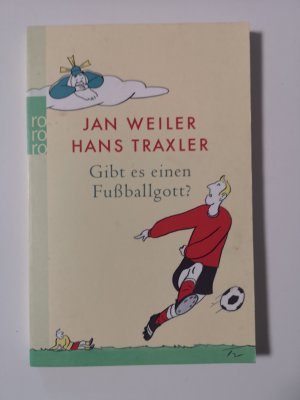 gebrauchtes Buch – Jan Weiler – Gibt es einen Fußballgott?