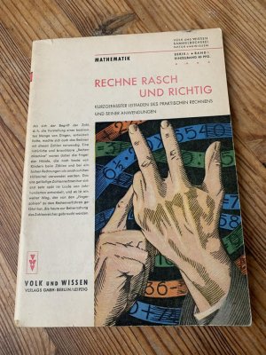 antiquarisches Buch – Karl Gey – Rechne rasch und richtig! Anleitung zum praktischen Rechnen (Volk und Wissen Sammelbücherei: Natur und Wissen, Serie A, Bd. 1)