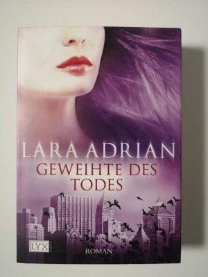 gebrauchtes Buch – Lara Adrian – Geweihte des Todes