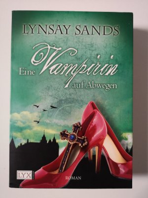 gebrauchtes Buch – Lynsay Sands – Eine Vampirin auf Abwegen