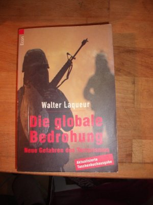 gebrauchtes Buch – Walter Laqueur – Die globale Bedrohung