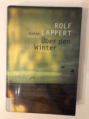 gebrauchtes Buch – Rolf Lappert – Über den Winter