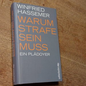 gebrauchtes Buch – Winfried Hassemer – Warum Strafe sein muss. Ein Plädoyer