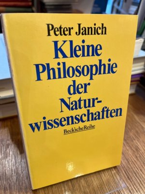 gebrauchtes Buch – Peter Janich – Kleine Philosophie der Naturwissenschaften.