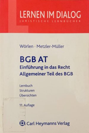 BGB AT - Einführung in das Recht - Allgemeiner Teil des BGB, Lernen im Dialog, Juristische Lehrbücher