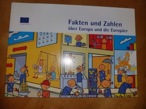 Fakten und Zahlen über Europa und die Europäer