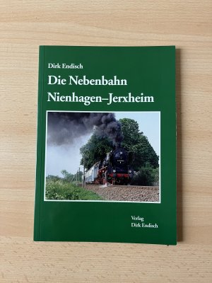 Die Nebenbahn Nienhagen-Jerxheim