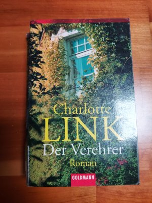 gebrauchtes Buch – Charlotte Link – Der Verehrer