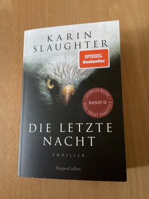 gebrauchtes Buch – Karin Slaughter – Die letzte Nacht - Thriller | Der neue Thriller 2023 der SPIEGEL-Bestsellerautorin um den Ermittler Will Trent