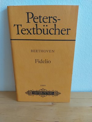 gebrauchtes Buch – Beethoven, Ludwig van – Fidelio - Peters-Textbücher - Edition Peters 10001