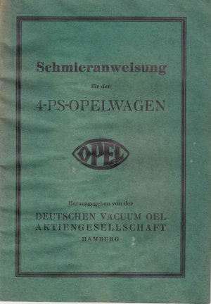 Schmieranweisung für den 4-PS-Opelwagen