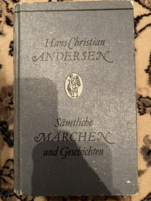 gebrauchtes Buch – Hans Christian Andersen – Sämtliche Märchen und Geschichten -- 1. Band