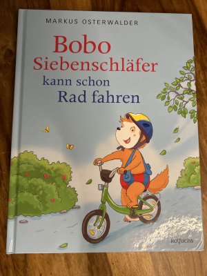 gebrauchtes Buch – Markus Osterwalder – Bobo Siebenschläfer kann schon Rad fahren