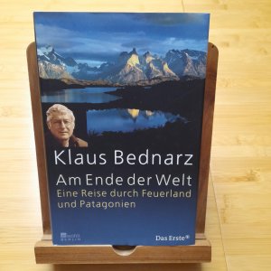 gebrauchtes Buch – Klaus Bednarz – Am Ende der Welt - Eine Reise durch Feuerland und Patagonien