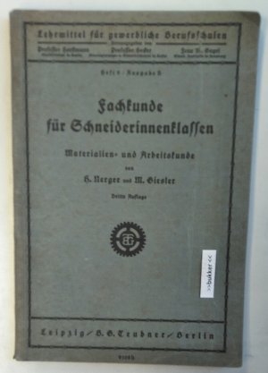 Fachkunde für Schneiderinnenklassen - Materialien- und Arbeitskunde