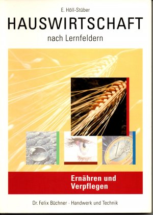 gebrauchtes Buch – Dr. Höll-Stüber, Eva – Hauswirtschaft nach Lernfeldern - Ernähren und Verpflegen