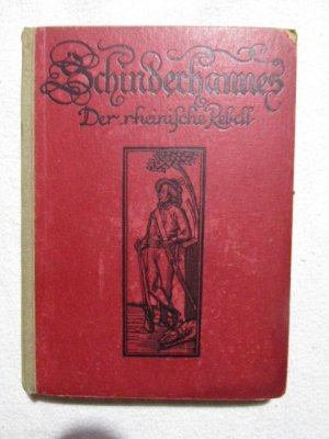 Schinderhannes ; Der rheinische Rebell