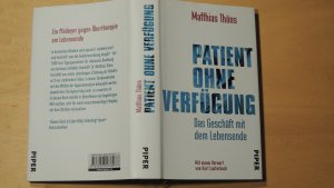 gebrauchtes Buch – Thöns Matthias – Patient ohne Verfügung - das Geschäft mit dem Lebensende