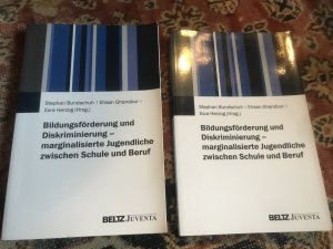 gebrauchtes Buch – Bundschuh, Stephan; Ghandour – Bildungsförderung und Diskriminierung – marginalisierte Jugendliche zwischen Schule und Beruf