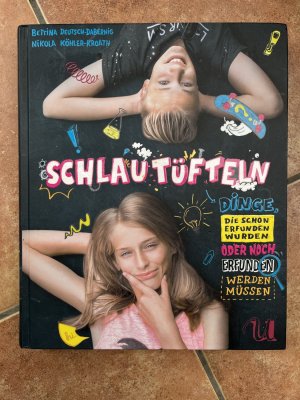 gebrauchtes Buch – Deutsch-Dabernig, Bettina; Köhler-Kroath – Schlau tüfteln