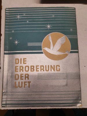 Die Eroberung der Luft - (Bildersammlung)