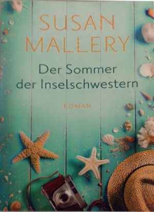 gebrauchtes Buch – Susan Mallery – Der Sommer der Inselschwestern