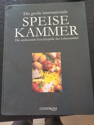 gebrauchtes Buch – Gondrom – Die große internationale Speisekammer