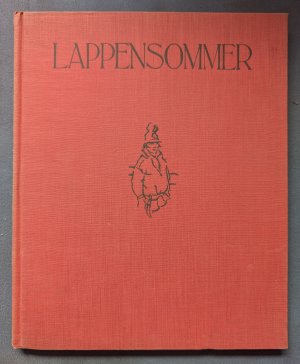 antiquarisches Buch – Petersen, Wilhelm / Dyveke Petersen – Lappensommer   -   Wanderbilder