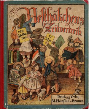 Nesthäkchens Zeitvertreib. Ein Bilderbuch für unsere Kleinsten.