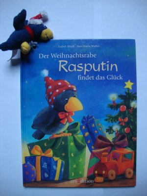 Der Weihnachtsrabe Rasputin findet das Glück - eine Geschichte ; [mit einem Plüsch-Weihnachtsraben als Anhänger für den Weihnachtsbaum oder für ein Geschenk […]