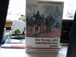 gebrauchtes Buch – Hans-Otto Meissner – Der Kongo gibt sein Geheimnis preis