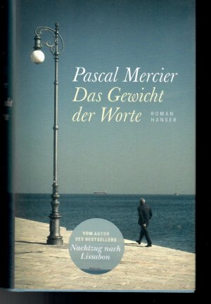 gebrauchtes Buch – Pascal Mercier – Das Gewicht der Worte