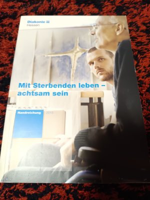 gebrauchtes Buch – Mit sterbenden leben-achtsam sein