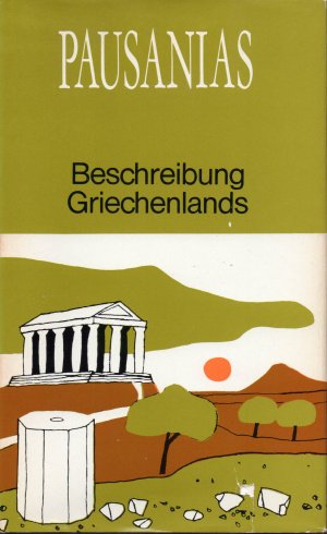 Beschreibung Griechenlands. Ausgabe in zwei Bänden