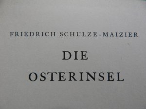 antiquarisches Buch – Friedrich Schulze-Maizier – Die Osterinsel