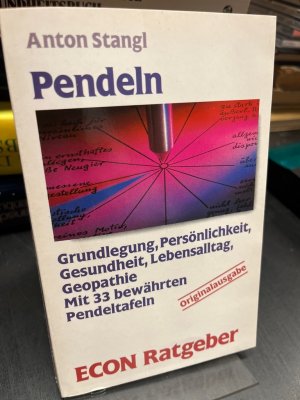 gebrauchtes Buch – Anton Stangl – Pendeln. Grundlegung, Persönlichkeit, Gesundheit, Lebensalltag, Geopathie. Mit 33 bewährten Pendeltafeln.