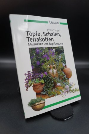 gebrauchtes Buch – Peter Hagen – Töpfe, Schalen, Terrakotten  + :::Geschenk:::