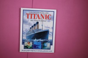 DIE SUCHE NACH DER TITANIC.