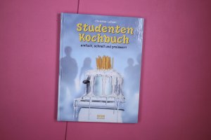 gebrauchtes Buch – STUDENTEN KOCHBUCH, EINFACH SCHNELL UND PREISWERT.