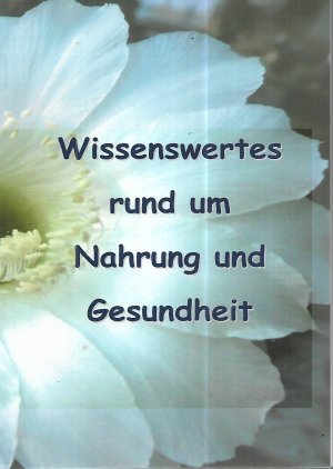 gebrauchtes Buch – Wiltrud Stumpfe – Wissenswertes rund um Nahrung und Gesundheit