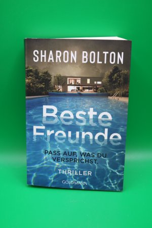 gebrauchtes Buch – Sharon Bolton – Beste Freunde- Pass auf, was du versprichst - Thriller