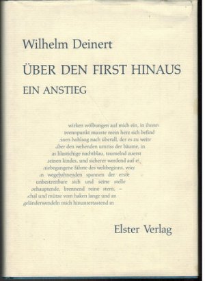 gebrauchtes Buch – Wilhelm Deinert – Über den First hinaus. Ein Anstieg. 1983 - 1990.