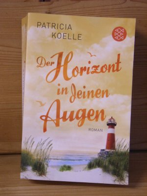 gebrauchtes Buch – Patricia Koelle – "Der Horizont in deinen Augen" Roman