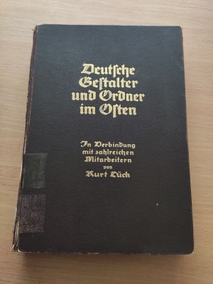 Deutsche Gestalter und Ordner im Osten. Forschungen zur deutsch-polnischen Nachbarschaft im Ostmitteleuropäischen Raum