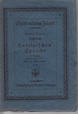 Lehrbuch der Lateinischen Sprache - 4 Bände - 1923