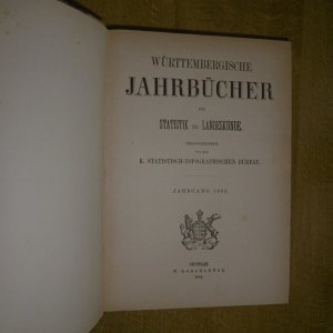 Württembergische Jahrbücher für Statistik und Landeskunde. Jahrgang 1883. Supplement-Band. Hrsg. von dem K. Statistisch-Topographischen Bureau. Mit Tafeln […]