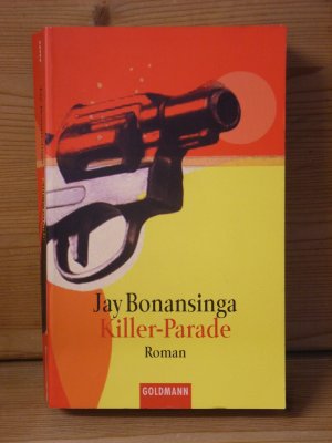 gebrauchtes Buch – Jay Bonansinga – "Killer-Parade" Roman